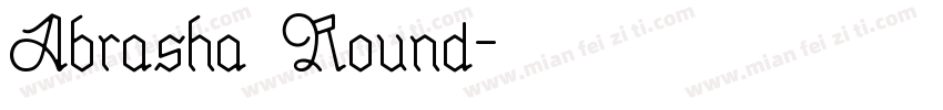 Abrasha Round字体转换
